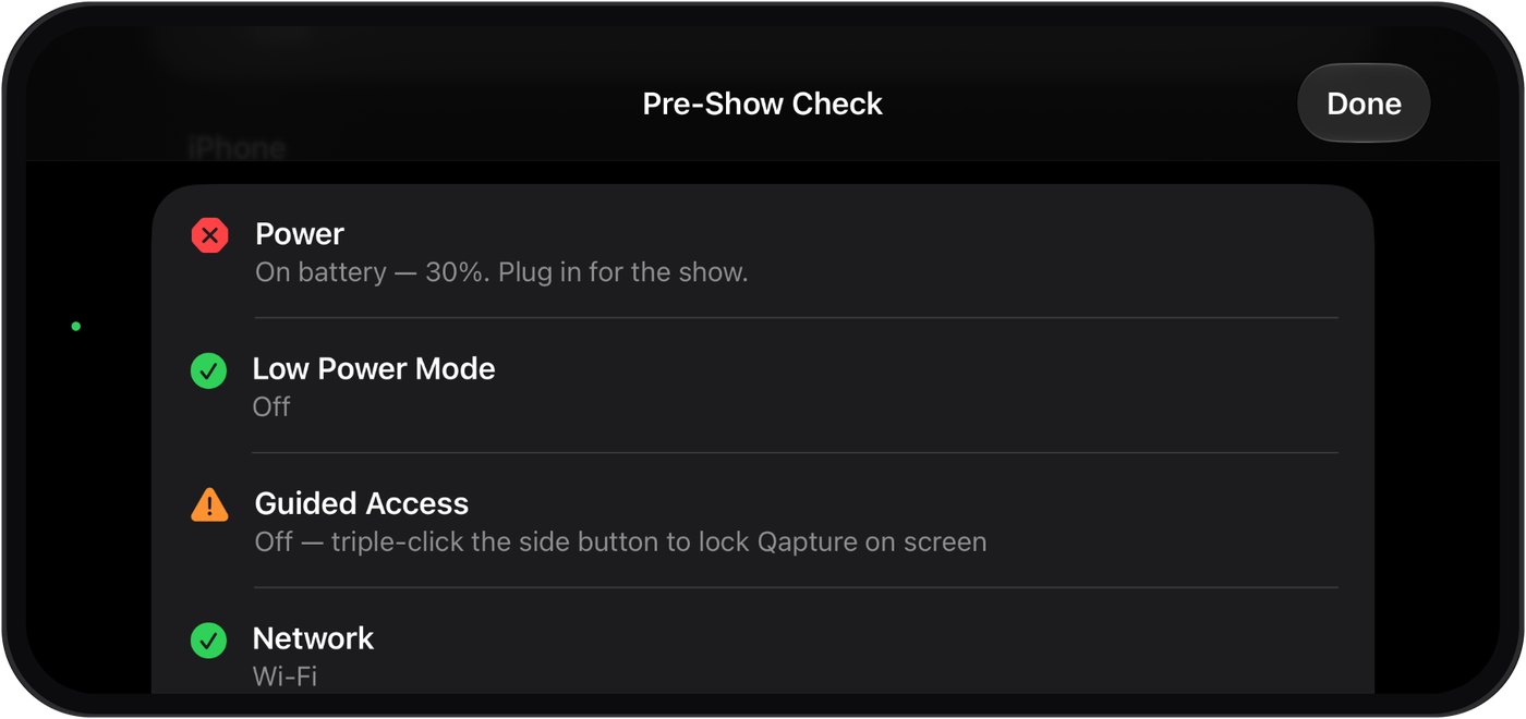 Qapture pre-show check flagging battery power, Low Power Mode, Guided Access and network
